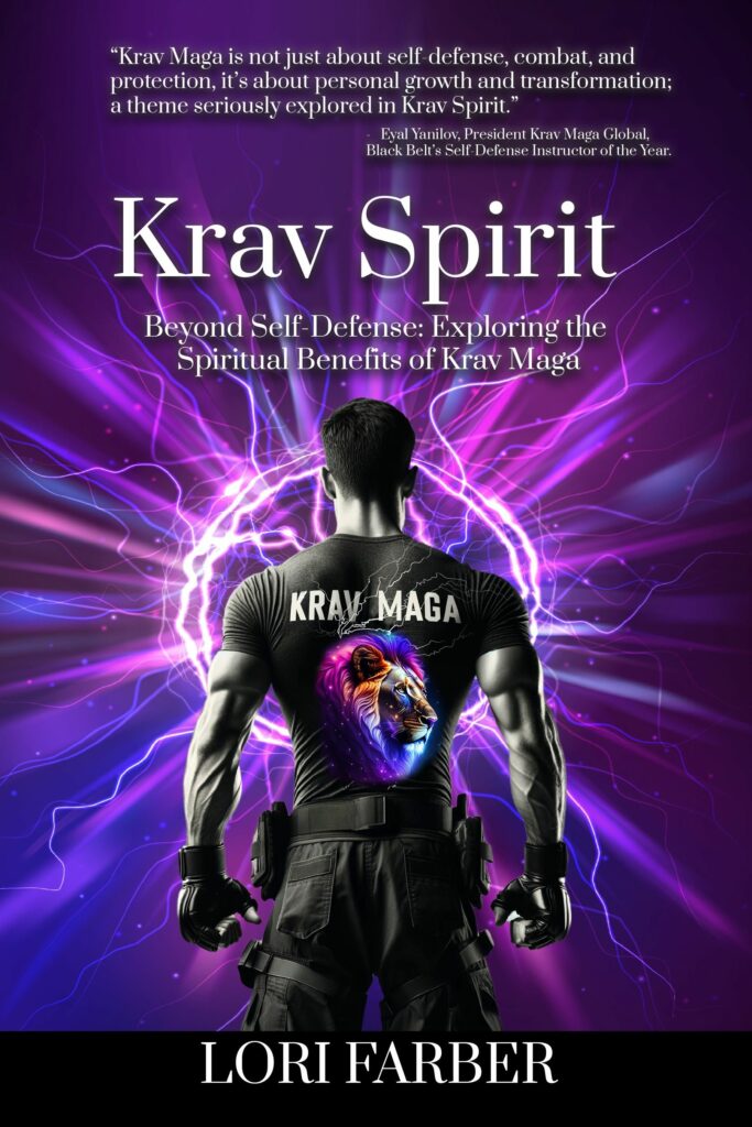 KRAV SPIRIT: BEYOND SELF-DEFENSE: EXPLORING THE SPIRIITUAL BENEFITS OF KRAV MAGA